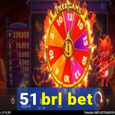 51 brl bet